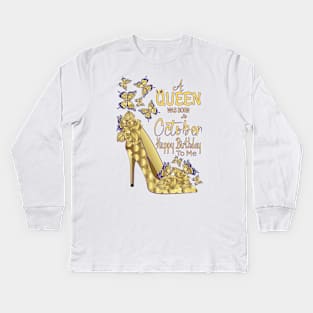 A Queen Was Born In October Kids Long Sleeve T-Shirt